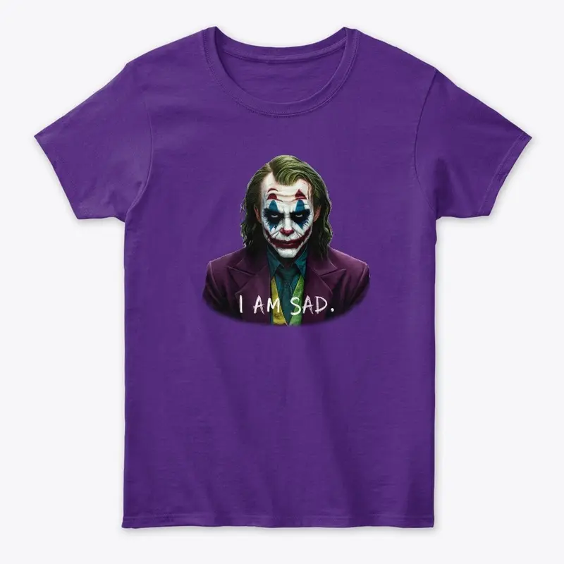 JOKER IM SAD TEE